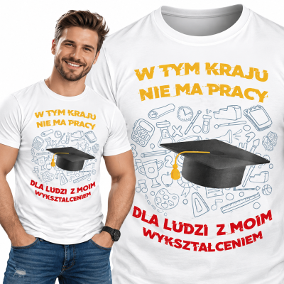 KOSZULKA ŚMIESZNA   W TYM KRAJU
